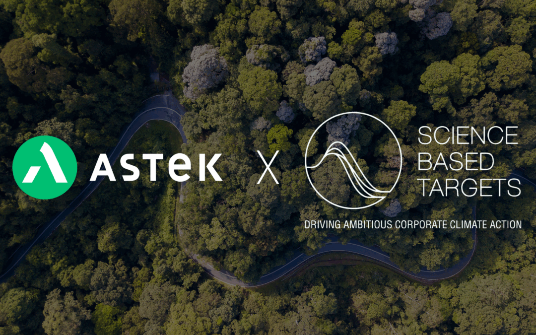 ASTEK ACCELERATES ITS CLIMATE TRANSITION