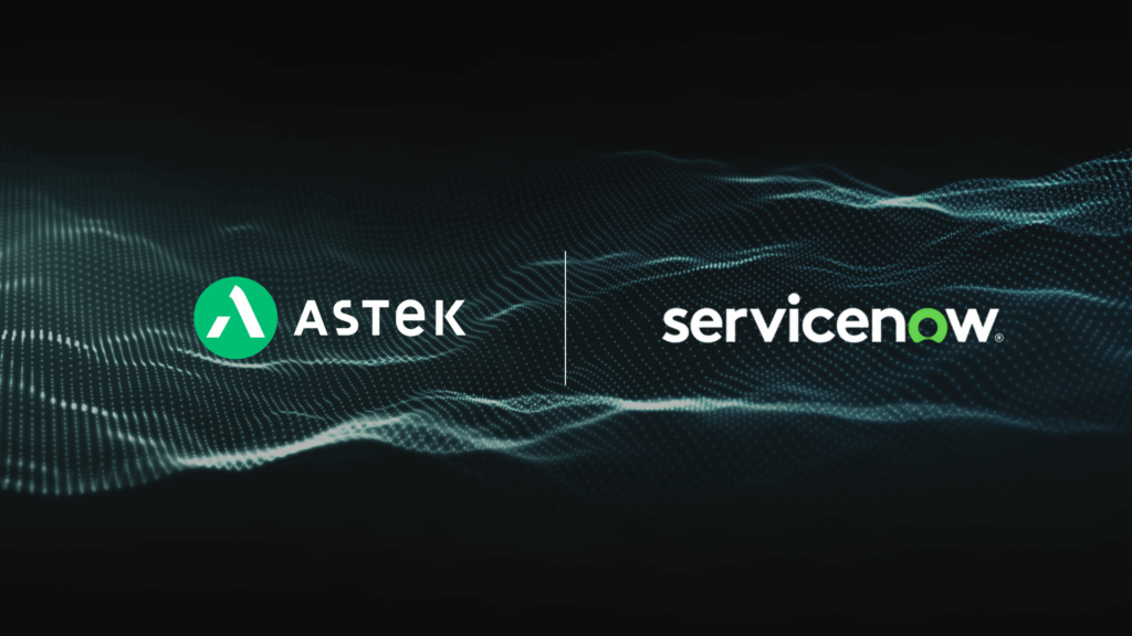 Astek & ServiceNow